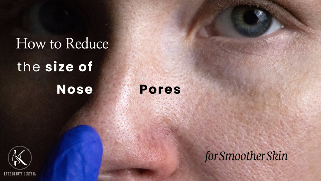 How to Reduce the Size of Nose Pores