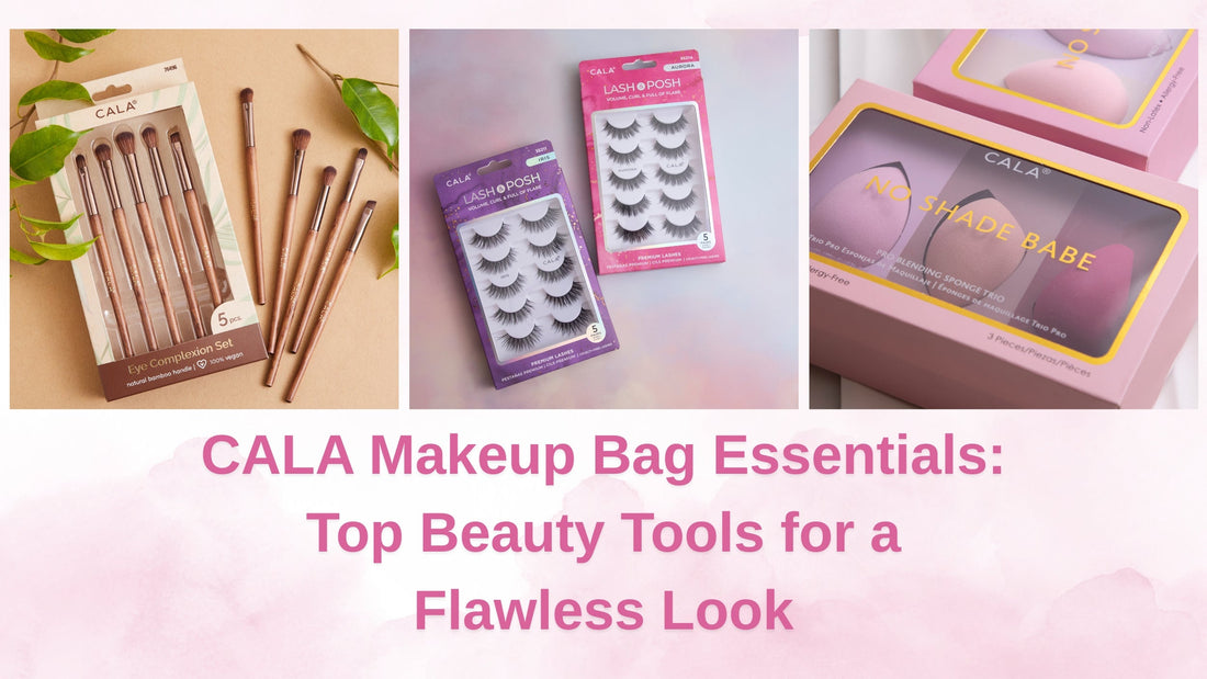 CALA makeup bag essentials