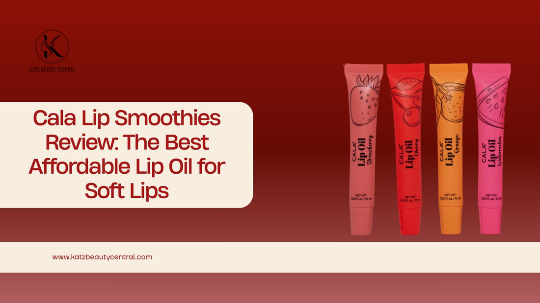 Cala Lip Smoothies Review