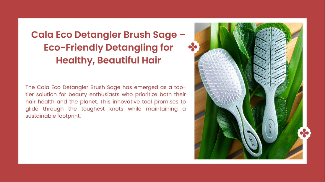 Cala Eco Detangler Brush Sage