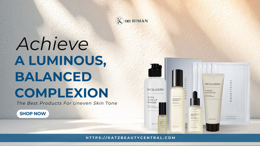 best products for uneven skin tone