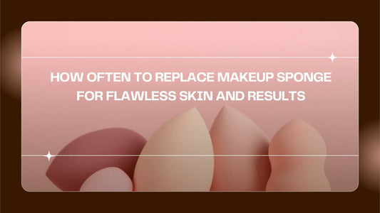 how often to replace makeup sponge