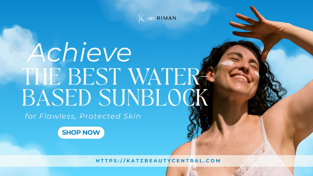 sunblock water based